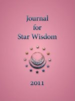 Journal for Star Wisdom 2011