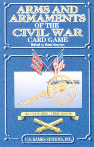 Arms and Armaments of the Civil War Card Game