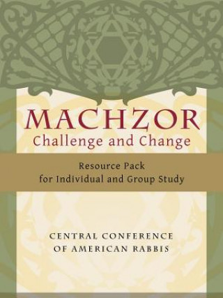 Machzor: Challenge and Change Resource Pack