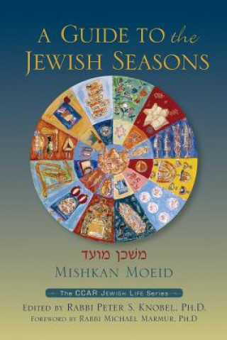 A Guide to the Jewish Seasons