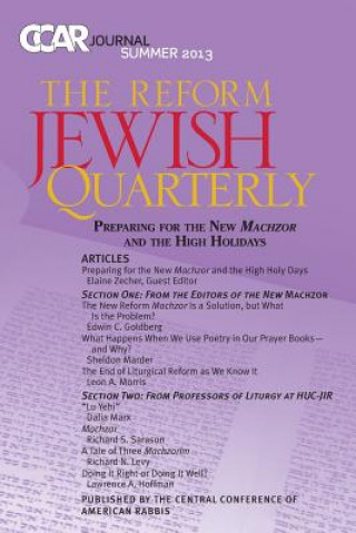 Preparing for the New Machzor - Ccar Journal, Summer 2013