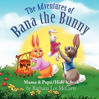 Adventures of Bana the Bunny