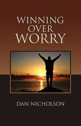 Winning Over Worry