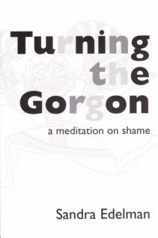 Turning the Gorgon Meditation