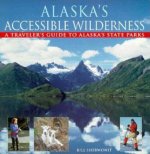 Alaska's Accessible Wilderness