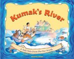 Kumak's River: A Tale Tale from the Far North