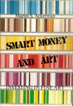 Smart Money and Art: Investing in Fine Art