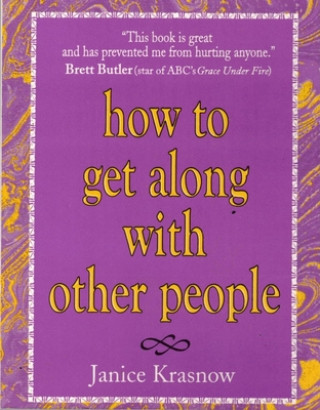 How to Get Along with Other People