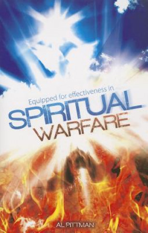 Equipped for Effectiveness in Spiritual Warfare