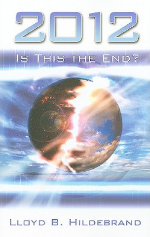 2012: Is This the End?