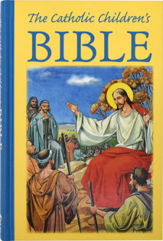 The Catholic Children's Bible,