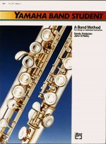 Yamaha Band Student, Bk 1: Flute