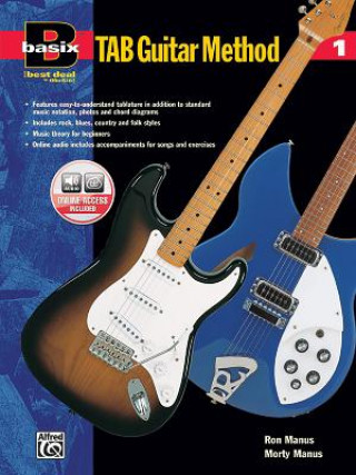 Basix Tab Guitar Method, Bk 1: Book & Enhanced CD [With CD]