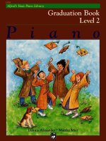 Alfred's Basic Piano Course Graduation Book, Bk 2