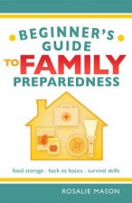 Beginners' Guide to Family Preparedness