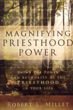 Magnifying Priesthood Power