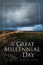 The Great Millennial Day
