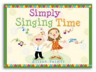 Simply Singing Time: I Know My Savior Lives