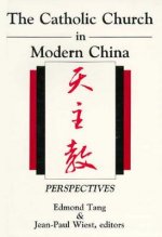 The Catholic Church in Modern China: Perspectives