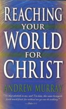 Reaching Your World for Christ