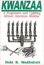Kwanzaa: A Progressive and Uplifting African American Holiday