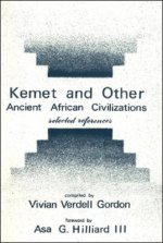 Kemet and Other Ancient African Civilizations: Selected References