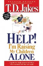 Help! I'm Raising My Children Alone