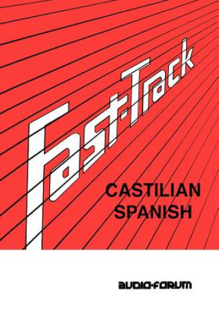 Fast Track Castilian Spanish