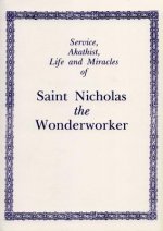 Service, Akathist, Life and Miracles of St. Nicholas the Wonderworker