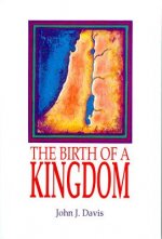 The Birth of a Kingdom: Studies in I-II Samuel and I Kings 1-11