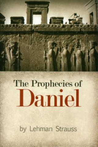 The Prophecies of Daniel