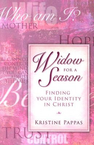 Widow for a Season: Finding Your Identity in Christ