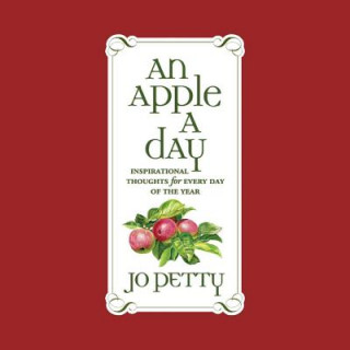 An Apple a Day: Inspirational Thoughts for Every Day of the Year