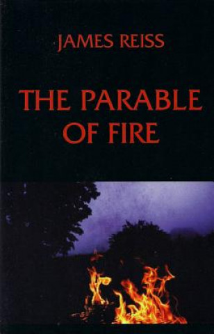 Parable of Fire
