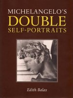 Michelangelo's Double Self-Portraits