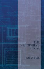 Diminishing House