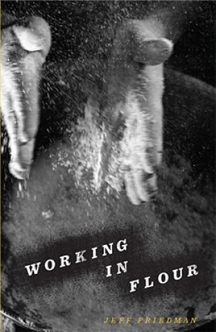 Working in Flour