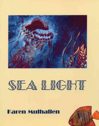 Sea Light: Poems