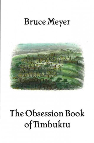 The Obsession Book of Timbuktu