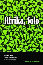 Afrika, Solo: Three Africanadian Plays