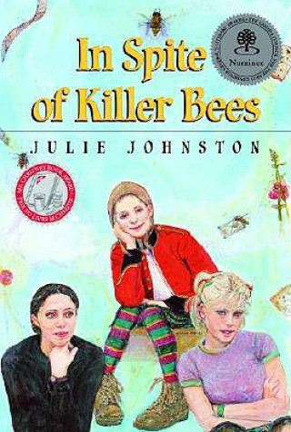 In Spite of Killer Bees