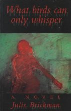 Almost a Woman: A Novel about Recovered Memory and Surviving Sexual Abuse