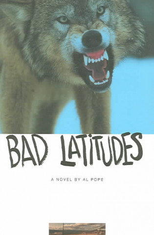 Bad Latitudes