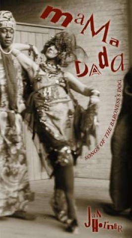 Mama Dada: Songs of the Baroness's Dog