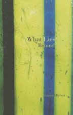 What Lies Behind