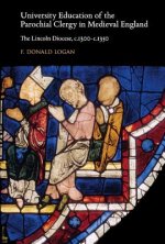 University Education of the Parochial Clergy in Medieval England: The Lincoln Diocese, C.1300-C.1350