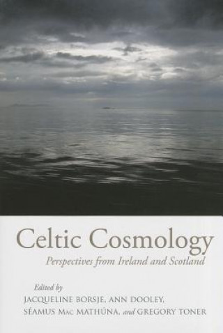 Celtic Cosmology: Perspectives from Ireland and Scotland