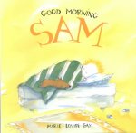 Good Morning Sam