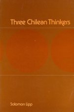 Three Chilean Thinkers