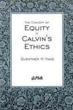 The Concept of Equity in Calvinas Ethics
